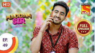 Maddam Sir  Ep 49  Full Episode  18th August 2020 [upl. by Ocire]