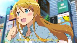 Oreimo 2  Opening Original Lyrics Video 1080p [upl. by Kimon]