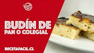 Receta Fácil de Budín de Pan o Colegial [upl. by Tayler499]