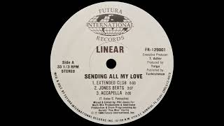 Linear  Sending All My Love Extended Club Mix 1989 [upl. by Anauqcaj]