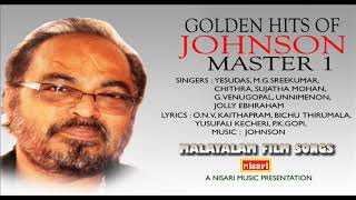 GOLDEN HITS OF JOHNSON MASTER 1 MALAYALAM FILM SONGS [upl. by Paulie]