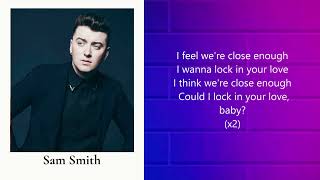 Sam Smith  Disclosure Latch Lyrics [upl. by Gerrard]