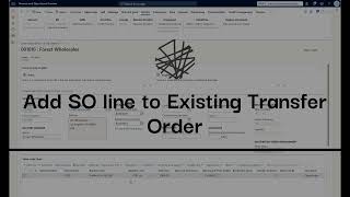 Pair Transfer Order Lines with Sales Order Lines  D365 FampSCM 10041 Feature Preview [upl. by Von720]