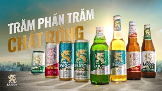 BIA SAIGON  TRĂM PHẦN TRĂM CHẤT RỒNG  HÀ NỘI SÀI GÒN ĐẮK LẮK [upl. by Granlund]