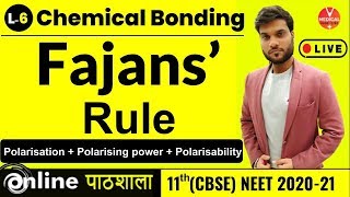 Fajans Rule  Polarisation  Polarising power  Polarisability  Chemical Bonding  Arvind Arora [upl. by Nodla]