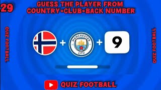 Guess the Player from Country  Club  Back Number • Football Quiz [upl. by Nifled]