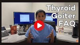 Frequently Asked Questions about Thyroid Goiters — Answered For You by Dr Roy [upl. by Asnarepse]