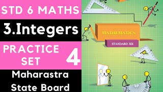 Class 6 Practice Set 4 Chapter 3 Integers  Std 6th Maths 6th Mathematics  Maharastra State Board [upl. by Assillem]