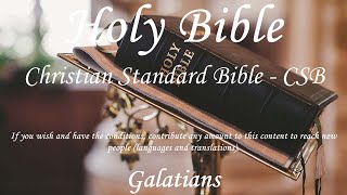 English Audio Bible  Galatians COMPLETE  Christian Standard Bible CSB [upl. by Nalod]