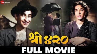 श्री ४२० Shree 420  Full Movie  Raj Kapoor amp Nargis  1955 Hindi Movie [upl. by Huxham]