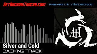 AFI  Silver and Cold  BACKING TRACK [upl. by Aniham]