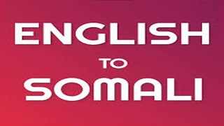 Somali iyo ingiriisEnglish Translation to Somali Lesson 5 english to somali [upl. by Ekal762]