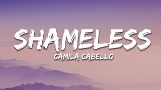 Camila Cabello  Shameless Lyrics [upl. by Uhp]