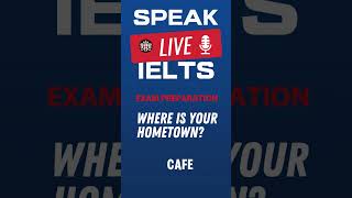 Where is your hometown IELTS Speaking Practice [upl. by Redleh824]