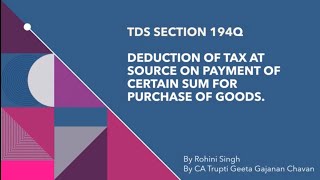 IT Basic Concept TDS 194Q  Payment of certain sum for purchase of goods tds incometax castudent [upl. by Ennairac]