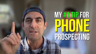 My 1 Tip for Phone Prospecting [upl. by Ahsekin]