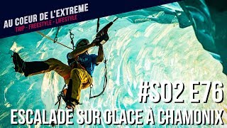 ACDE 76 Escalade sur glace à Chamonix [upl. by Hgielram182]