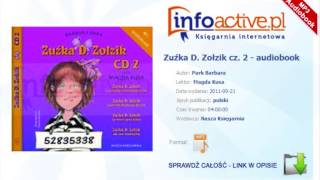 Zuźka D Zołzik cz 2 audiobook mp3  Barbara Park [upl. by Persas46]