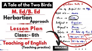 A Tale of the Two Birds  Herbartian Approach  Lesson plan  Class6th lessonplan [upl. by Coco]