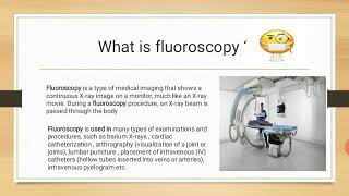 What is fluoroscopy [upl. by Behm708]