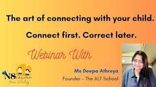 The art of connecting with your child  webinar Full video  N8 education [upl. by Parrisch754]