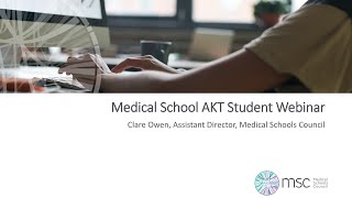 MSC Medical Student Webinar  An overview of the medical school AKT January 2024 [upl. by Itnuahsa]