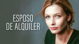 Esposo de alquiler  Película en Español Latino [upl. by Nove]