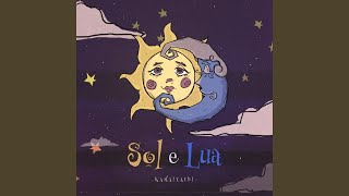 O Sol e a Lua [upl. by Anatolio940]