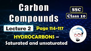 CARBON COMPOUNDS Lecture 2  Class 10 SSC  Hydrocarbons  Saturated and Unsaturated [upl. by Davie]