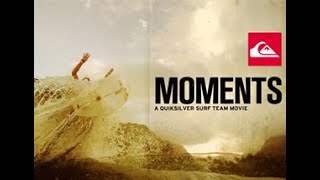 MOMENTS  2011 QUIKSILVER SURF TEAM [upl. by Nadnal]