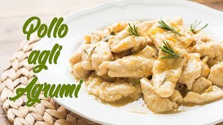 Straccetti di Pollo agli Agrumi  Ricetta Secondo di Pollo Facile Leggero e Veloce  55Winston55 [upl. by Einnhoj]