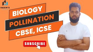 Pollination and Fertilization 🌺 Biology The Flower  Class 9th and 10th CBSE ICSE MPBOARD [upl. by Ocirred]