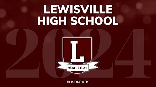 Lewisville HS Graduation 2024 [upl. by Acinnad]