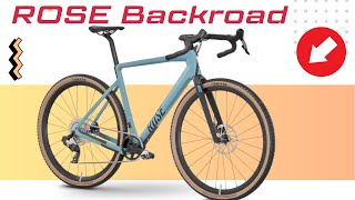 2024 ROSE BACKROAD 3299 EUR Buyers Guide  Gravel Bike Made for Adventure [upl. by Sellma]