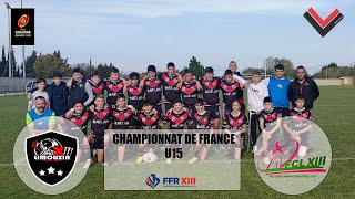 RUGBY A XIII  CHAMPIONNAT DE FRANCE U15  XIII LIMOUXIN vs FC LEZIGNAN XIII [upl. by Shell]