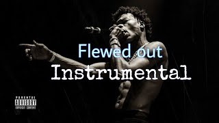 Flewed out  instrumental [upl. by Paula]