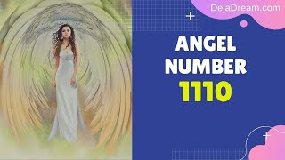 1110 Angel Number Explore The Opportunities It Gives You [upl. by Ardell]