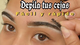 COMO DEPILARSE LAS CEJAS EN CASA [upl. by Woll]