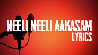 Neeli neeli aakasam full song lyrics [upl. by Odraleba]