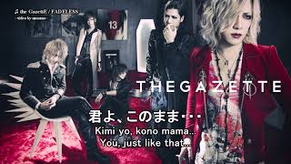 the GazettE  FADELESS JPROMENG LYRICS [upl. by Bethezel]