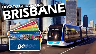 How to Get Around Brisbane  Public Transport  BNE Lens [upl. by Drews]