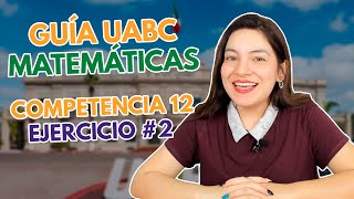 Guía UABC l Reactivo 2 l Competencia 12 l Realizar inferencias a partir de datos de una muestra [upl. by Ahsinyar973]