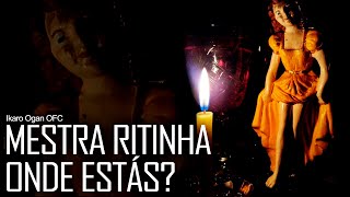 Ponto de Mestra Ritinha  Mestra Ritinha onde estás [upl. by Karrie951]