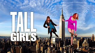 Women Over Six Feet  quotTall Girlsquot Reality Show Teaser [upl. by Arraeis]