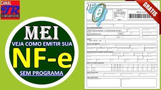 MEI  Como Emitir NFe Gratuitamente Sem Programa  Atualizado 2018 [upl. by Dranyer]