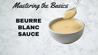 Make Perfect Beurre Blanc  Classic French Butter Sauce Recipe [upl. by Olivero]