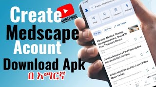 How to download and create medscape acountየ ሜድስኬፕ አካውንት መክፈት እና ማውረድ። [upl. by Giustina573]