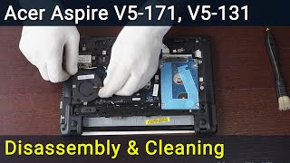 Acer Aspire V5171 V5131 Disassembly and Fan Cleaning [upl. by Meraree550]