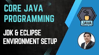 Session 1 Introduction To Java JDK amp Eclipse Installation  Java amp Selenium  2024 New series [upl. by Radcliffe]