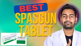 Spasgun Tablet Full Detail Information  Spasgun Tablet Uses Price Benefits And Side Effects [upl. by Nilek]